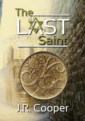 The Last Saint - J R Cooper - cover