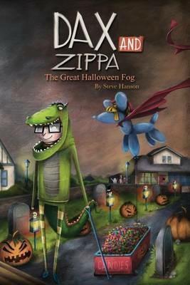 Dax and Zippa The Great Halloween Fog - Steve Hanson - cover