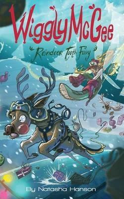 Wiggly McGee Reindeer Tooth Fairy - Natasha Hanson - cover