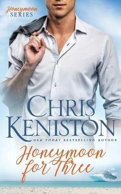 Honeymoon For Three - Chris Keniston - cover