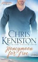 Honeymoon for Five - Chris Keniston - cover