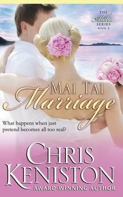 Mai Tai Marriage - Chris Keniston - cover