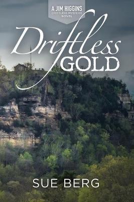 Driftless Gold - Sue Berg - cover