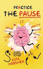 Practice the Pause