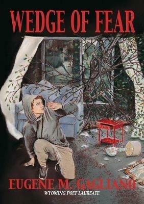 Wedge of Fear - Eugene M Gagliano - cover