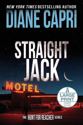 Straight Jack Large Print Edition: The Hunt for Jack Reacher Series - D Capri - cover