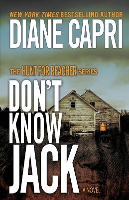 Don't Know Jack: The Hunt for Jack Reacher Series - Diane Capri - cover