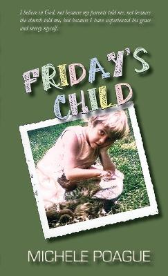 Friday's Child - Michele Poague - cover