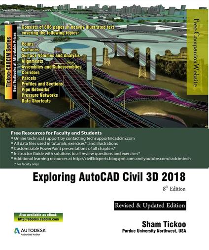 Exploring AutoCAD Civil 3D 2018 - Cadcim Technologies,Prof Sham Tickoo Purdue Univ - cover