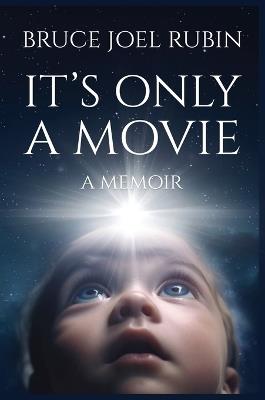 It's Only a Movie - Bruce Joel Rubin - cover