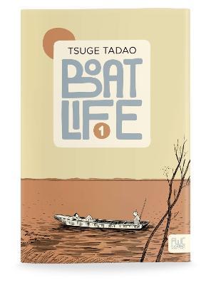Boat Life Vol. 1 - Tadao Tsuge - cover