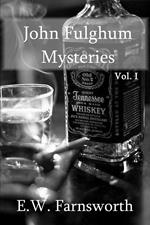 John Fulghum Mysteries, Vol. I