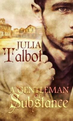 A Gentleman of Substance - Julia Talbot - cover