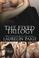 Fixed Trilogy - Laurelin Paige - cover