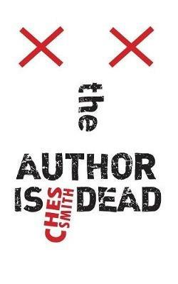 The Author is Dead - Ches Smith - cover