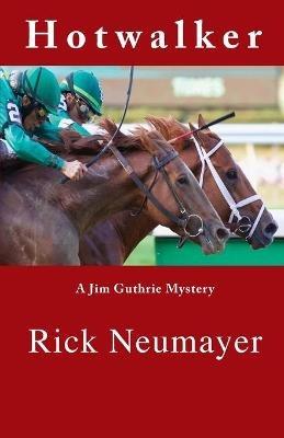 Hotwalker - Rick Neumayer - cover