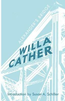Alexander's Bridge - Willa Cather - cover