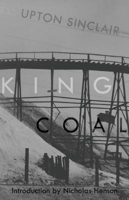 King Coal - Upton Sinclair - cover