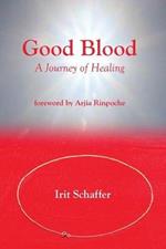 Good Blood: A Journey of Healing