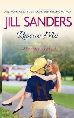 Rescue Me - Jill Sanders - cover