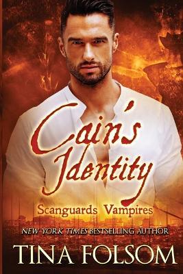 Cain's Identity (Scanguards Vampires #9) - Tina Folsom - cover