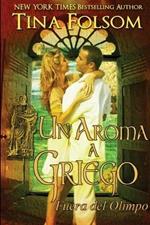 Un Aroma a Griego