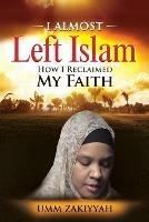 I Almost Left Islam: How I Reclaimed My Faith