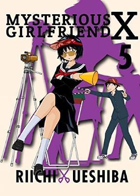 Mysterious Girlfriend X Volume 5 - Riichi Ueshiba - cover