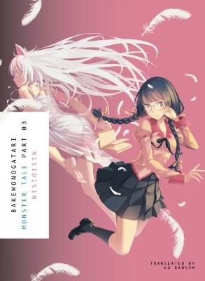 Bakemonogatari, Part 3 - NisiOisiN - cover