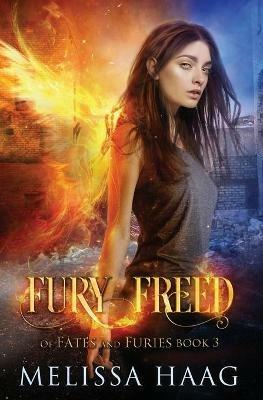 Fury Freed - Melissa Haag - cover