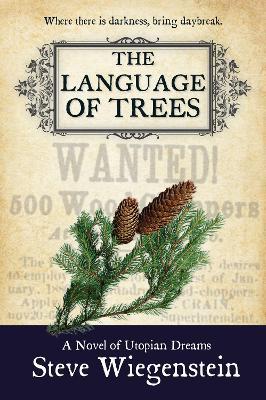 The Language of Trees Volume 3 - Steve Wiegenstein - cover