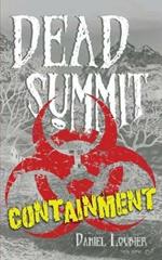 Dead Summit: Containment