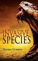 Invasive Species - Steven Streeter - cover