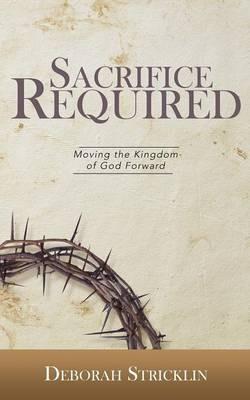 Sacrifice Required - Deborah Stricklin - cover