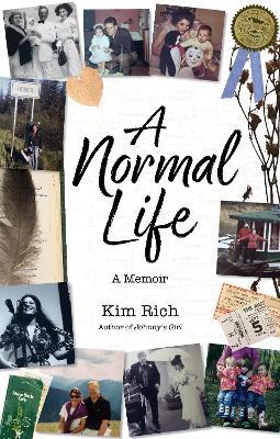 A Normal Life: A Memoir - Kim Rich - cover