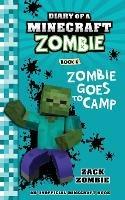 Diary of a Minecraft Zombie Book 6: Zombie Goes To Camp