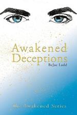 Awakened Deceptions