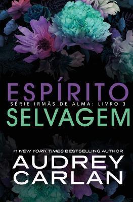 Espírito Selvagem - Audrey Carlan - cover