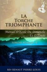 La Torche Triomphante: Torche Numero 13