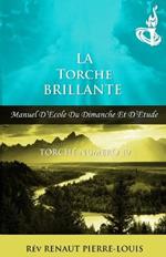 La Torche Brillante: Torche Numero 19