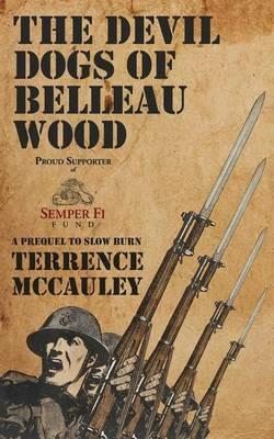 The Devil Dogs of Belleau Wood - Terrence McCauley - cover