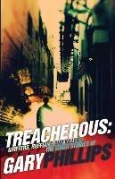 Treacherous: Grifters, Ruffians and Killers