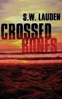 Crossed Bones - S W Lauden - cover