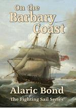 On the Barbary Coast