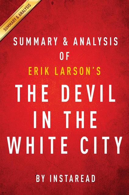 Summary of The Devil in the White City