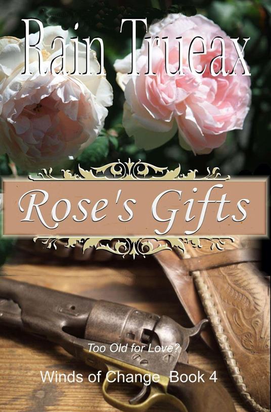 Rose's Gifts