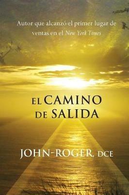 El Camino de Salida - John-Roger - cover