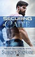 Securing Caite - Susan Stoker - cover