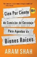 Cien Por Ciento de Comision de Corretaje Para Agentes de Bienes Raices