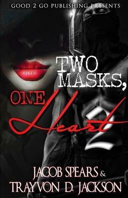 Two Masks One Heart 2 - Jacob Spears,Trayvon D Jackson - cover